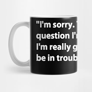 Biden quote 7 Mug